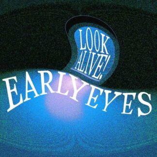 Early Eyes - Look Alive! - LP 1LP
