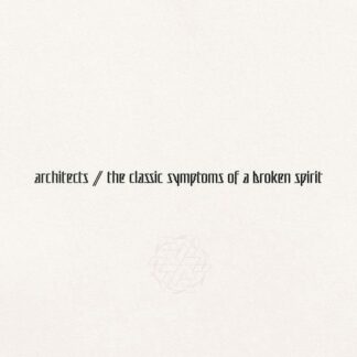 Architects - Classic Symptoms Of A Broken Spirit 1LP