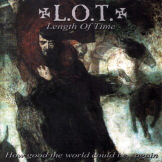 Length of Time - How Good The Would Could Be... Again (Green Vinyl) 1LP