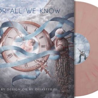 For All We Know - By Design Or By Disaster (Strawberry Milkshake Vinyl) 1LP