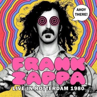 Frank Zappa - Ahoy There! Live In Rotterdam 1980 Part 1 1LP