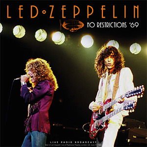 Led Zeppelin - No Restrictions 69 1LP