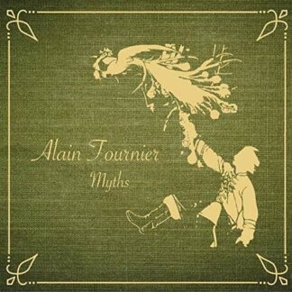 Alain Fournier - Myths 1LP