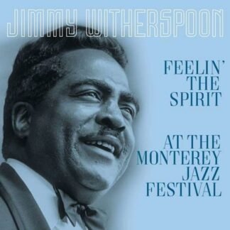 Witherspoon, Jimmy - Feelin' The Spirit Monterey Jazz (1LP)