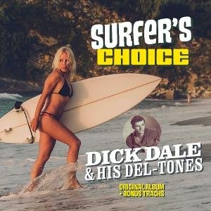 Dick Dale & His Del-Tones - Surfer's Choice 1LP
