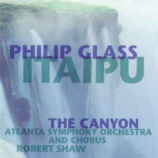Philip Glass - Itaipu / Canyon (2lp/180g/inse 2LP