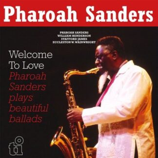 Pharaoh Sanders - Welcome to Love (Yellow Vinyl) 2LP