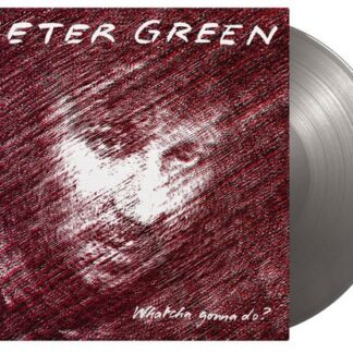 Peter Green - Whatcha Gonna Do? 1LP