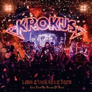 Krokus - Long Stick Goes Boom (Live From The House Of Rust) 1LP