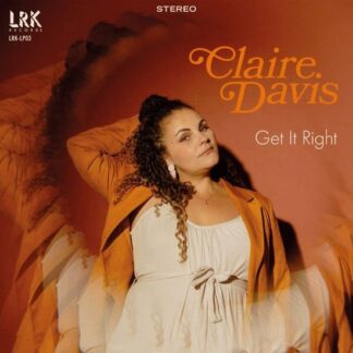 Claire Davis - Get It Right 1LP