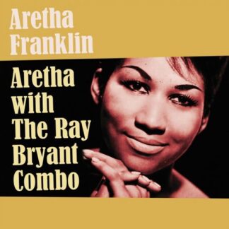 Aretha Franklin - Aretha With The Ray Bryant Combo 1LP