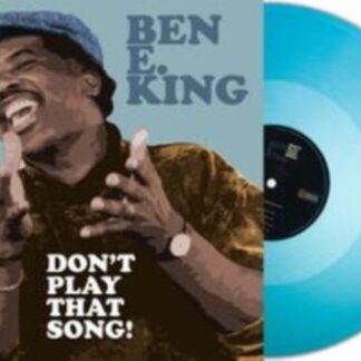 Ben E. King - Dont Play That Song! (Turquoise Vinyl) 1LP
