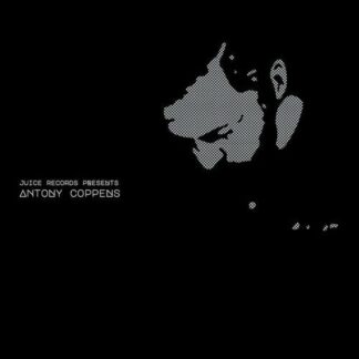 Antony Coppens - Juice Records Presents Antony 2LP