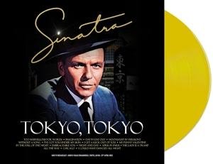 Frank Sinatra - Tokyo. Tokyo (Yellow Vinyl) 1LP