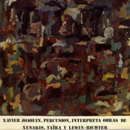 XAVIER JOAQUIN - Interpreta Obras De Xenakis / Taira Y Lewin