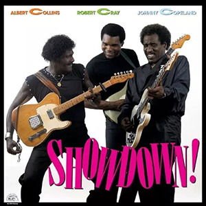 Albert Collins & Robert Cray & Johnny Copeland - Showdown! 1LP