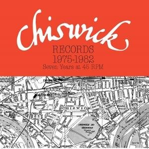 Chiswick Records 1975-1982: Seven Years at 45 Rpm - Chiswick Records 1975-1982, Seven Years at 45 Rpm 3LP