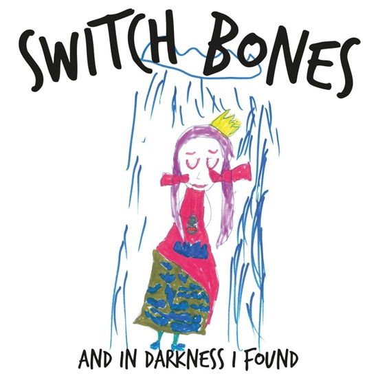 Switch Bones - And In Darkness I Found 1LP