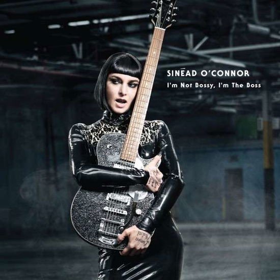 Sinead O'Connor - I'm Not Bossy, I'm the Boss 1LP