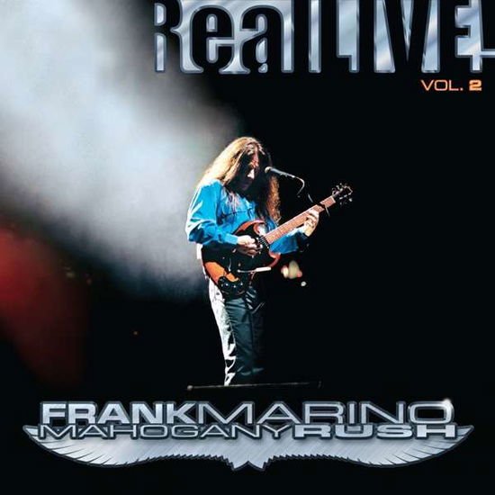 Frank Marino & Mahogany Rush - Real Live! Vol.2 2LP
