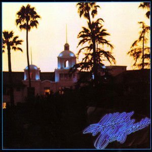 EAGLES - HOTEL CALIFORNIA 1LP 180GR.