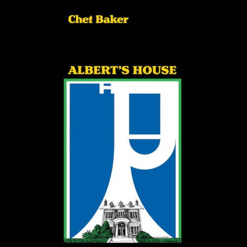 Chet Baker - Albert's House 1LP
