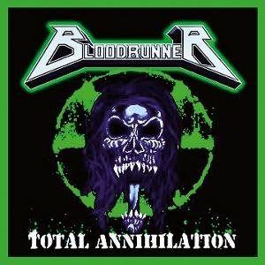 Bloodrunner - Total Annihilation 1LP