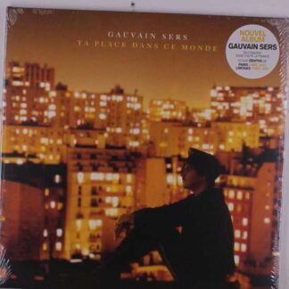 Gauvain Sers - Ta Place Dans Ce Monde 1LP