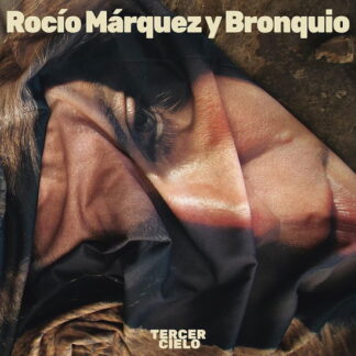 Rocio & Bronquio Marquez - Tercer Cielo 2LP