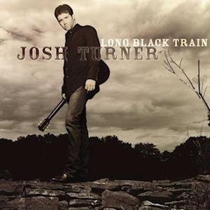 Josh Turner - Long Black Train 1LP
