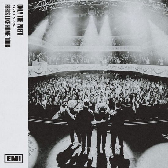 Only The Poets - Live From The 'feels Like Home' Tour 1LP