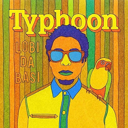 Typhoon - Lobi Da Basi 1LP