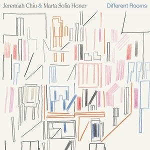 Jeremiah Chiu & Marta Sofia Honer  - Different Rooms 1LP