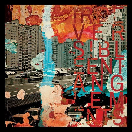 Irreversible Entanglements - Irreversible Entanglements 1LP