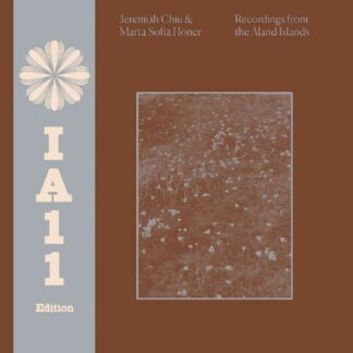 Jeremiah Chiu & Marta Sofia Honer  - Recordings From The Åland Islands 1LP