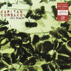 Kapitan Korsakov - Well Hunger 2LP