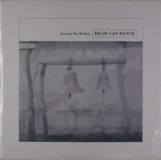 DEAD CAN DANCE - TOWARD THE WITHIN 2LP
