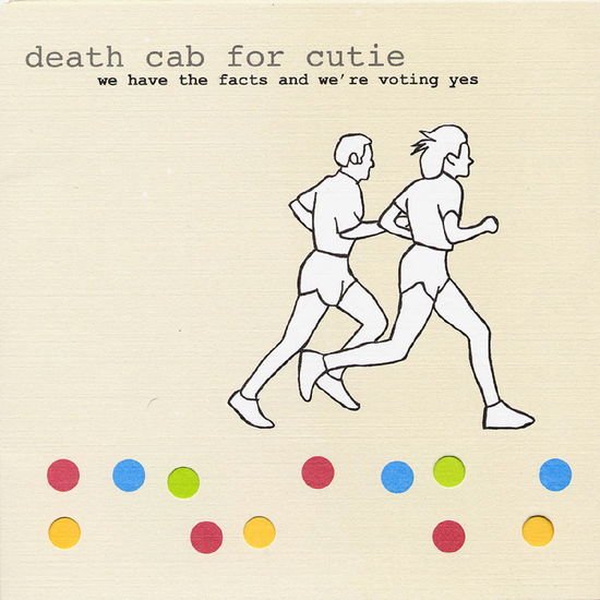 Death Cab for Cutie - We Have The Facts And Were Voting Yes 1LP