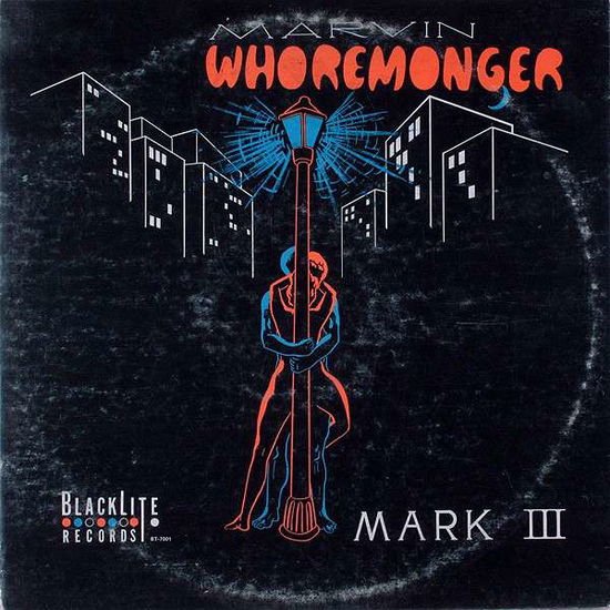 Mark Iii - Marvin Whoremonger 1LP