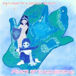 FANTASY OF A BROKEN HEART - FEATS OF ENGINEERING 1LP