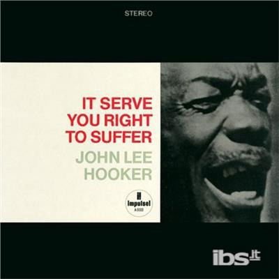 John Lee Hooker - It Serve You Right 2LP