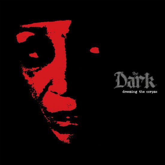 Dark - Dressing The Corpse 1LP
