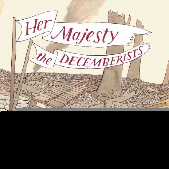 Decemberists - Her Majesty The Decemberists 1LP