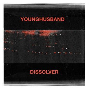 Younghusband - Dissolver 1LP