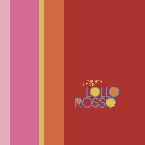 The High Llamas - Lollo Rosso 1LP