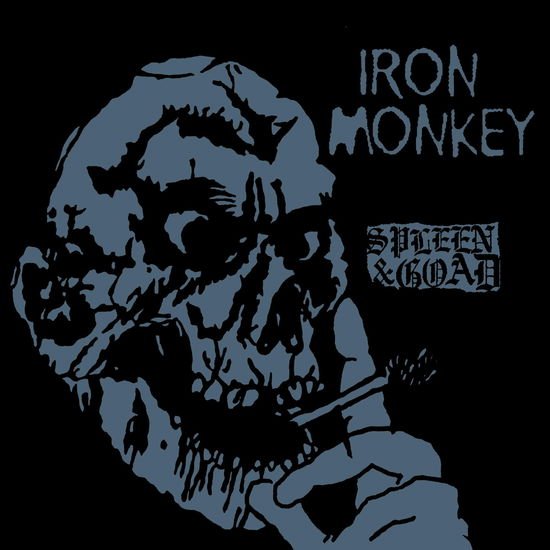 Iron Monkey - Spleen and Goad 1LP