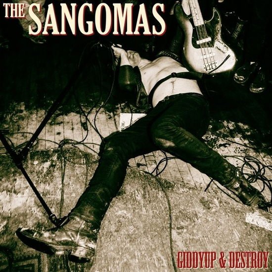 Sangomas - Giddyup & Destroy 1LP