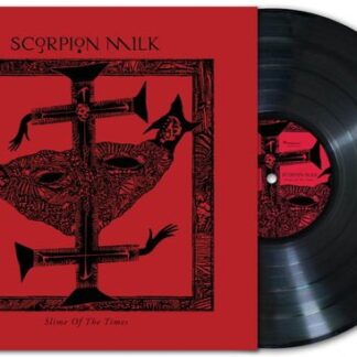 Scorpion Milk - Slime of the Times 1LP