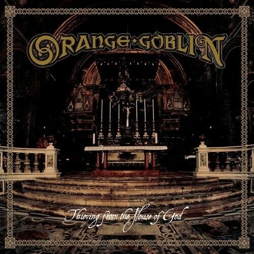 Orange Goblin - Thieving From The House Of God 1LP