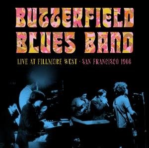 The Butterfield Blues Band - Fillmore West, San Francisco, 1966 (Clear Blue Vinyl) 1LP